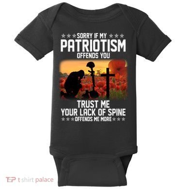 Sorry If My Patriotism Offends You Baby Bodysuit