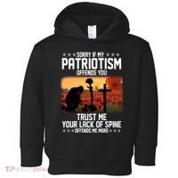 Sorry If My Patriotism Offends You Toddler Hoodie thumb 0
