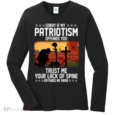Sorry If My Patriotism Offends You Women's Long Sleeve Shirt