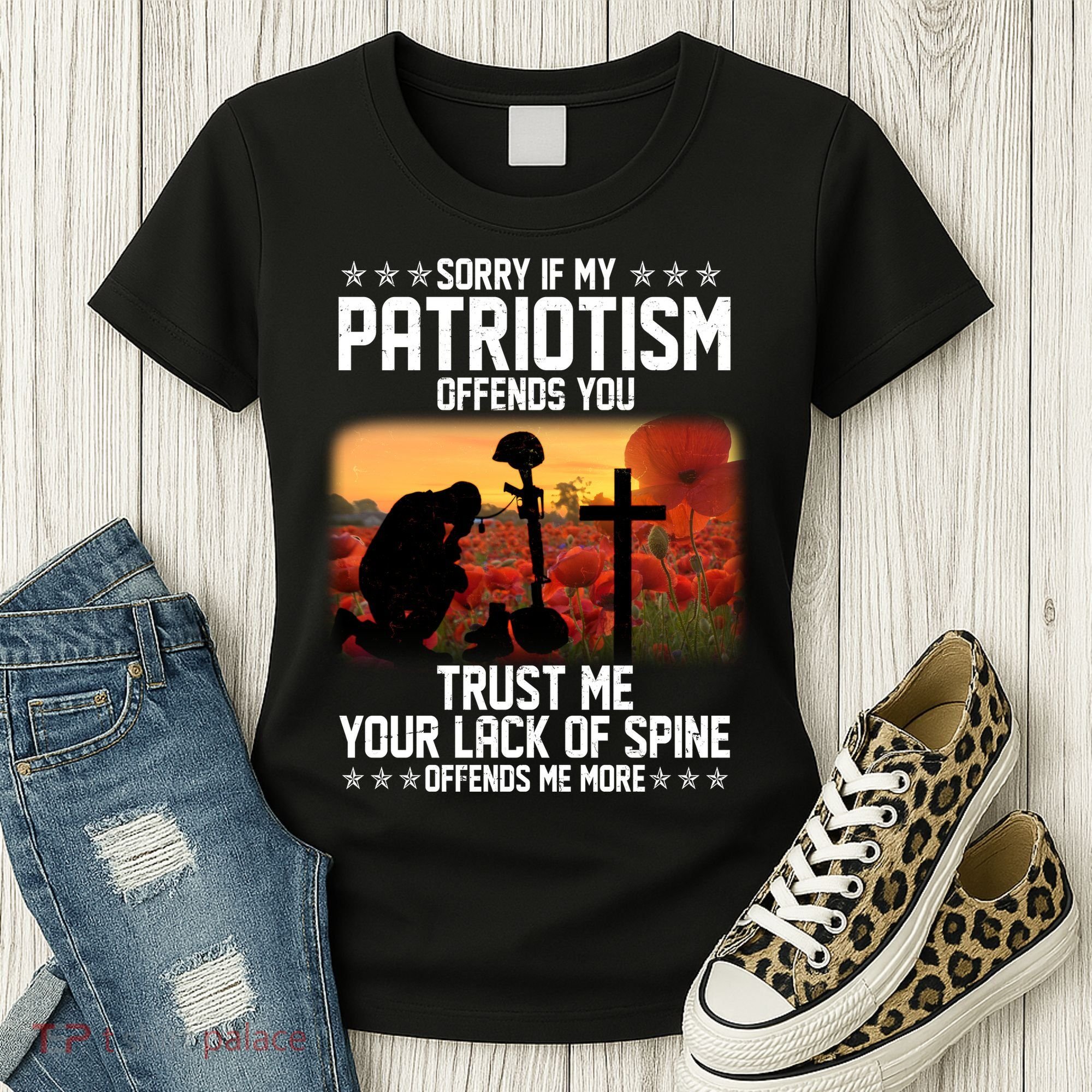 Sorry If My Patriotism Offends You Women's T-Shirt