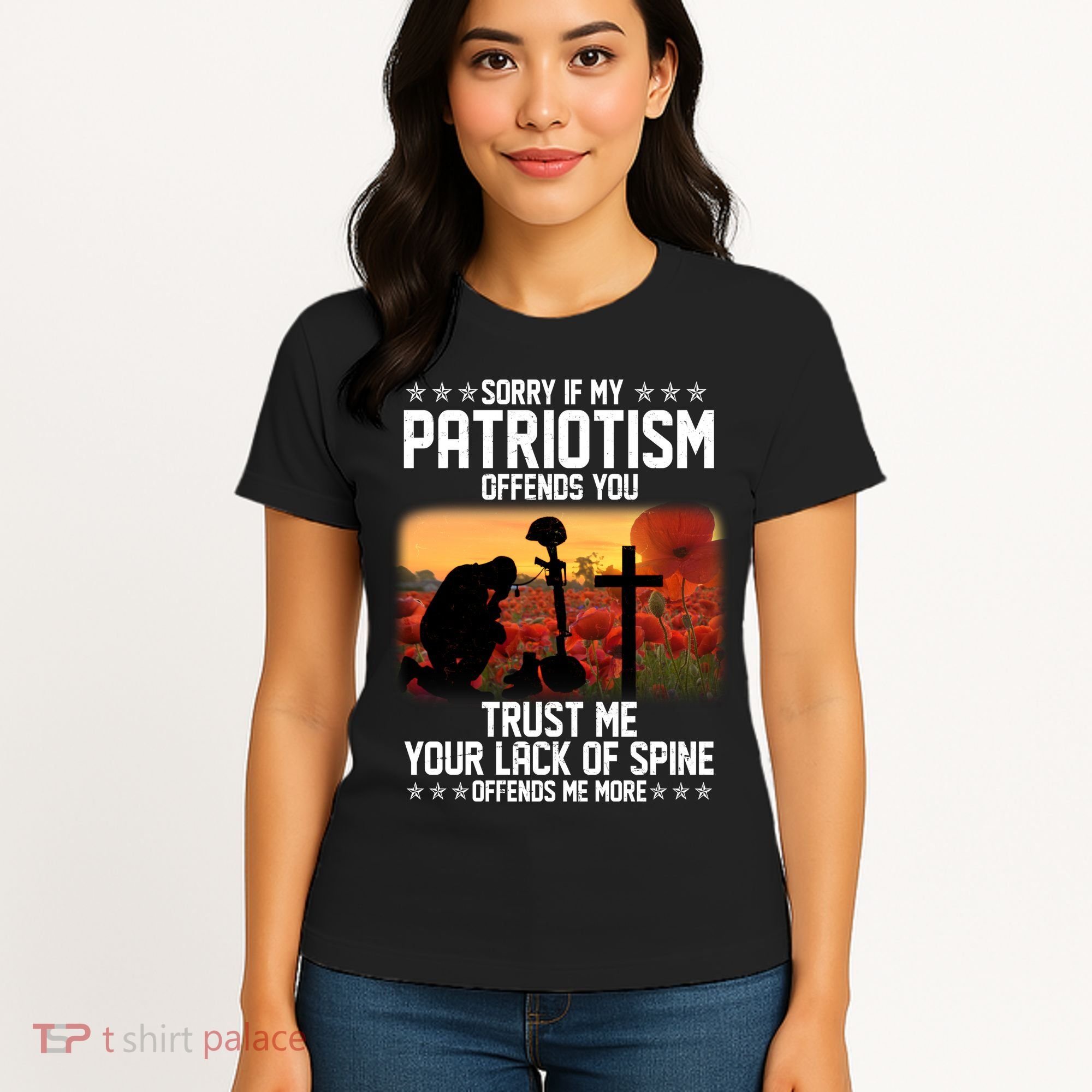 Sorry If My Patriotism Offends You Women's T-Shirt