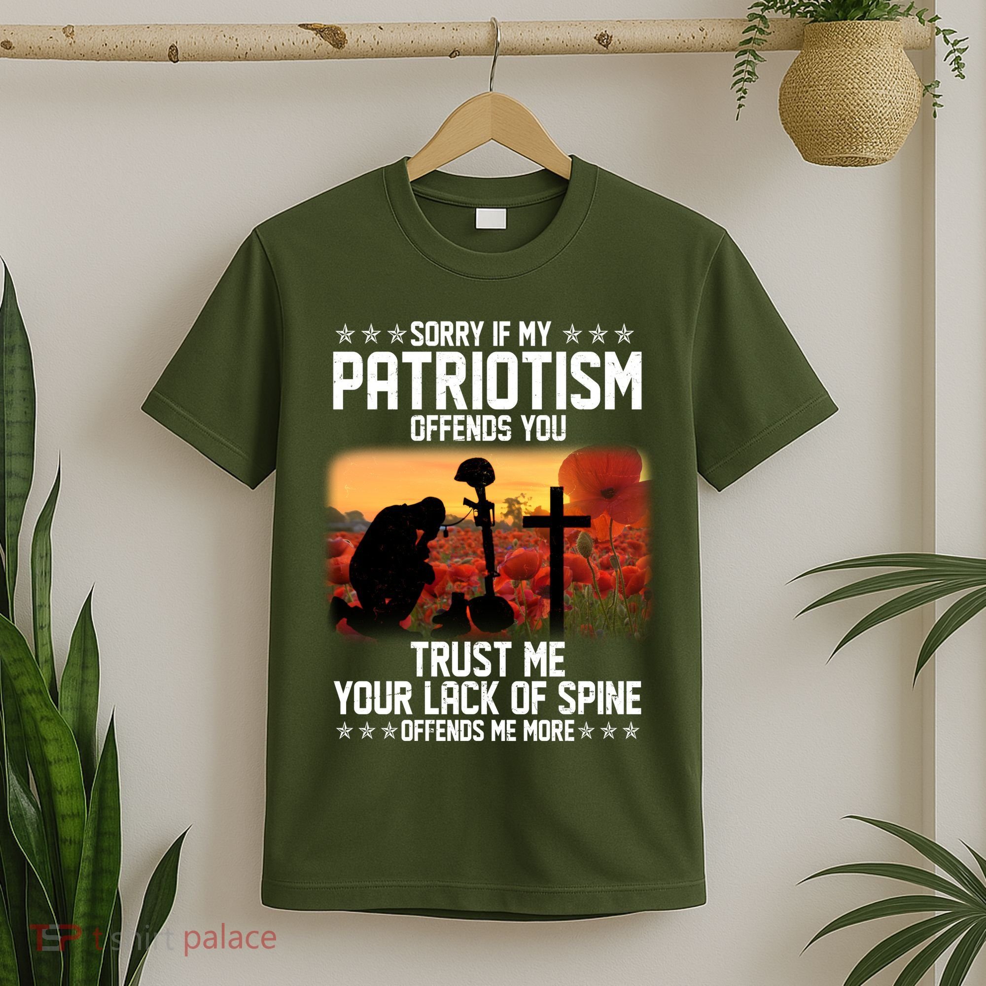 Sorry If My Patriotism Offends You T-Shirt