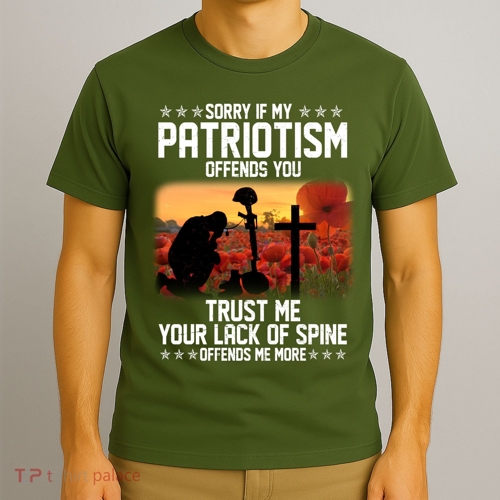 Sorry If My Patriotism Offends You T-Shirt