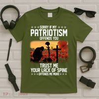 Sorry If My Patriotism Offends You T-Shirt thumb 5