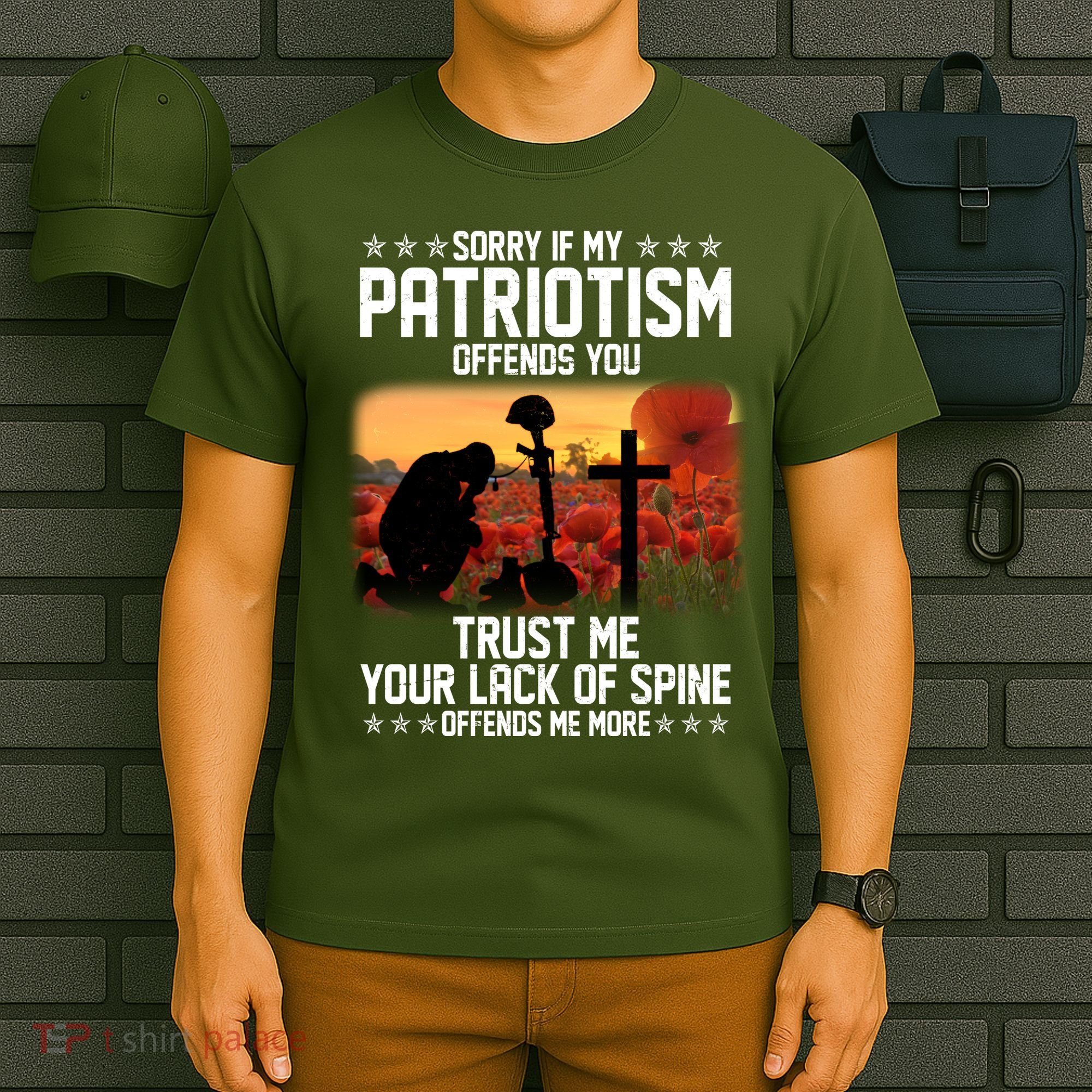 Sorry If My Patriotism Offends You T-Shirt