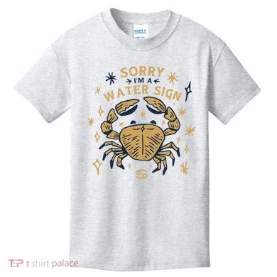Sorry I'm A Water Sign Crab Kids T-Shirt