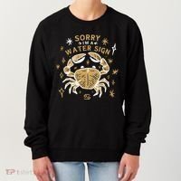 Sorry I'm A Water Sign Crab Women's Sweatshirt thumb 0