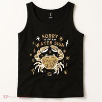 Sorry I'm A Water Sign Crab Tank Top thumb 2