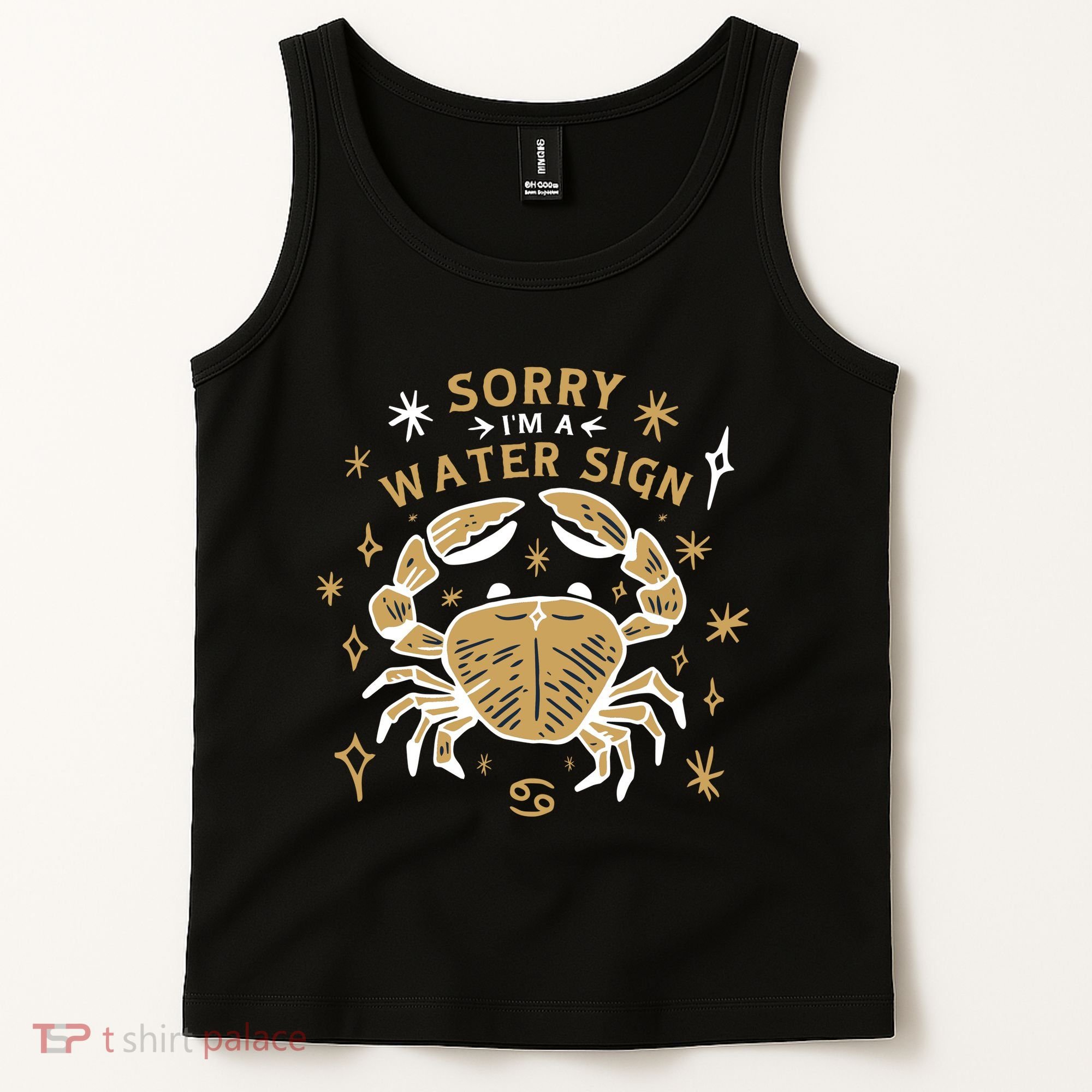 Sorry I'm A Water Sign Crab Tank Top