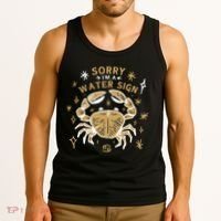 Sorry I'm A Water Sign Crab Tank Top thumb 3