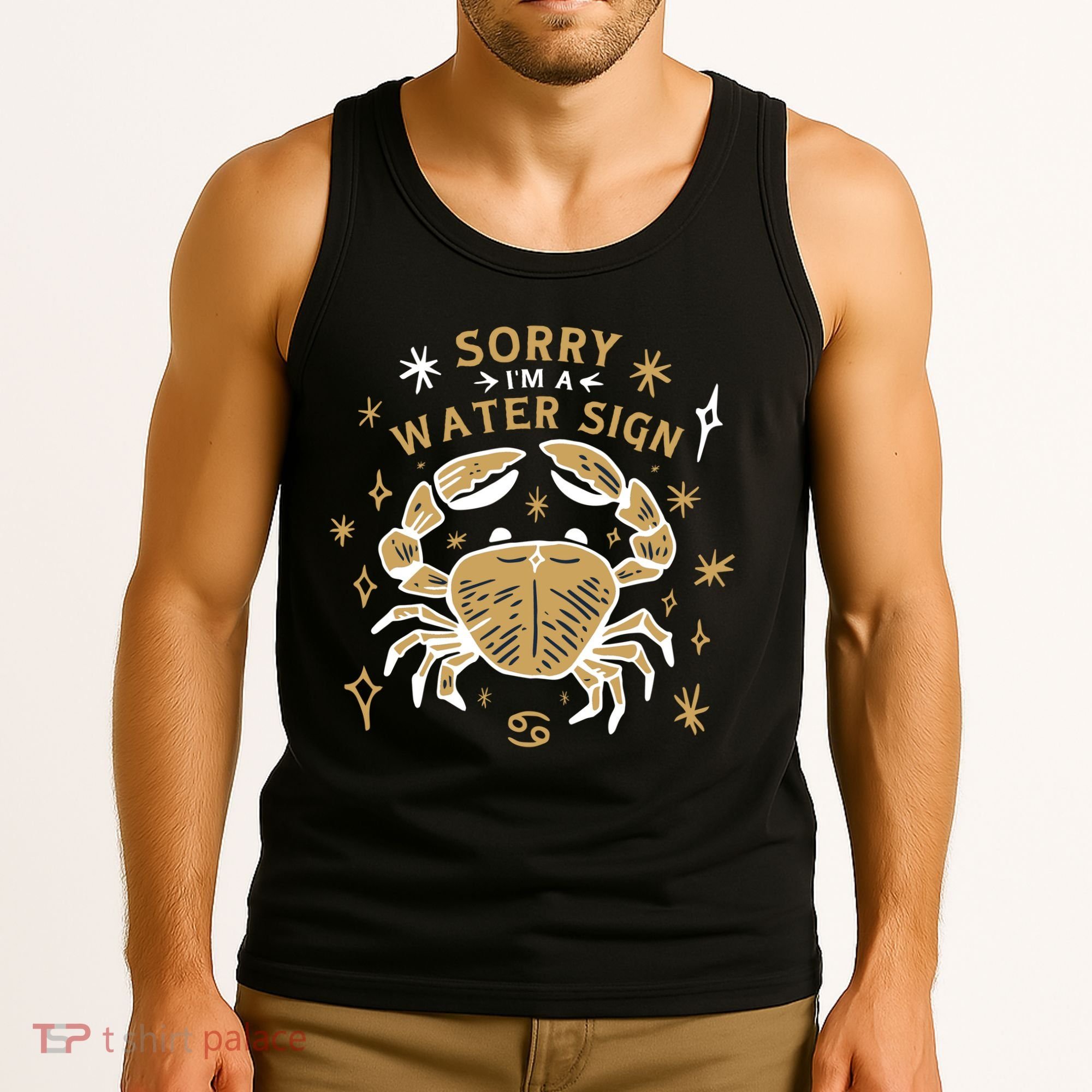 Sorry I'm A Water Sign Crab Tank Top