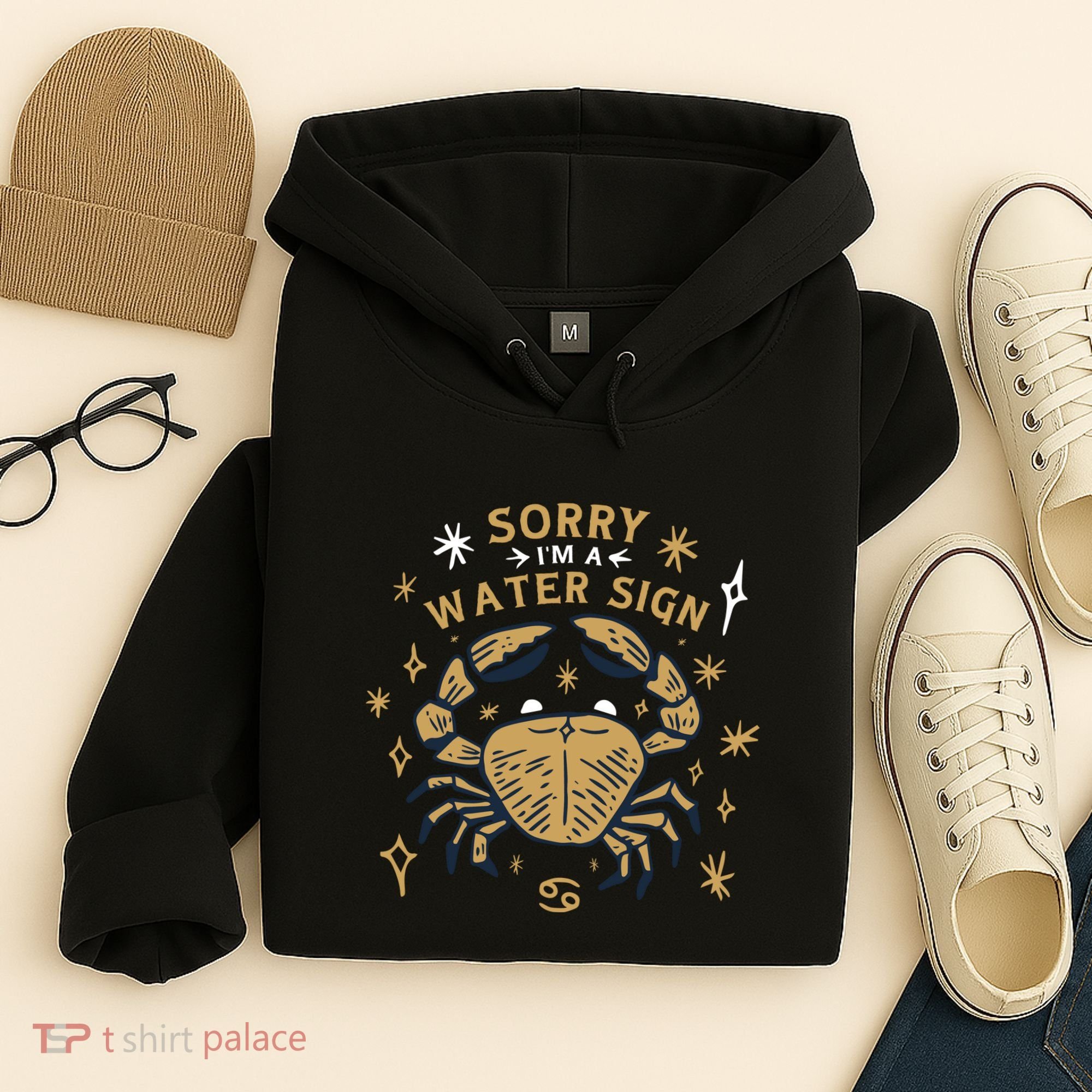 Sorry I'm A Water Sign Zodiac Birthday Hoodie
