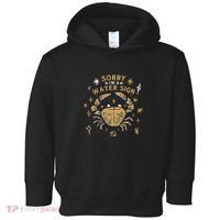 Sorry I'm A Water Sign Zodiac Birthday Toddler Hoodie thumb 0