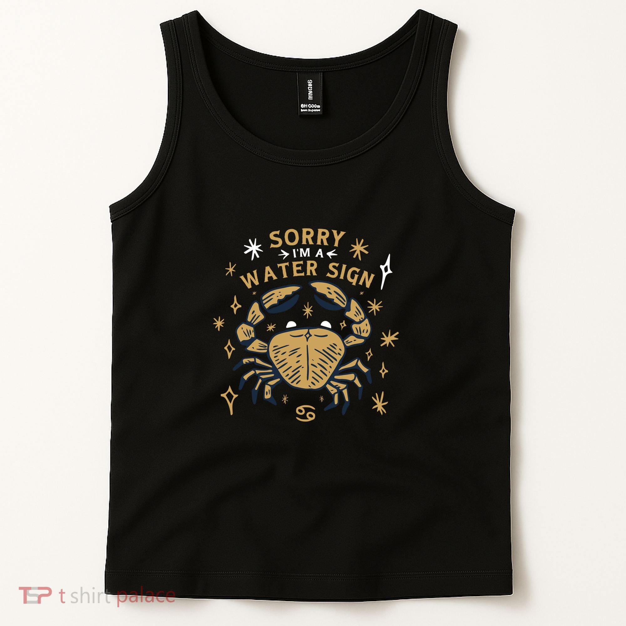 Sorry I'm A Water Sign Zodiac Birthday Tank Top