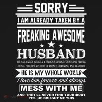 Sorry I'm Already Taken By A Freaking Awesome Husband Women's Long Sleeve Shirt thumb 2