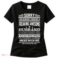 Sorry I'm Already Taken By A Freaking Awesome Husband Women's T-Shirt thumb 0