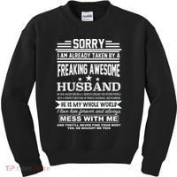 Sorry I'm Already Taken By A Freaking Awesome Husband Kids Sweatshirt thumb 0