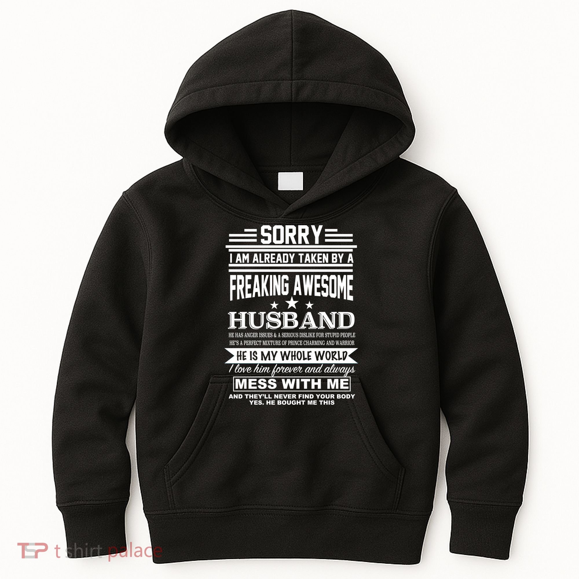 Sorry I'm Already Taken By A Freaking Awesome Husband Kids Hoodie