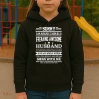 Sorry I'm Already Taken By A Freaking Awesome Husband Kids Hoodie thumb 3