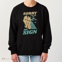 Sorry I'm An Air Sign Women's Sweatshirt thumb 0