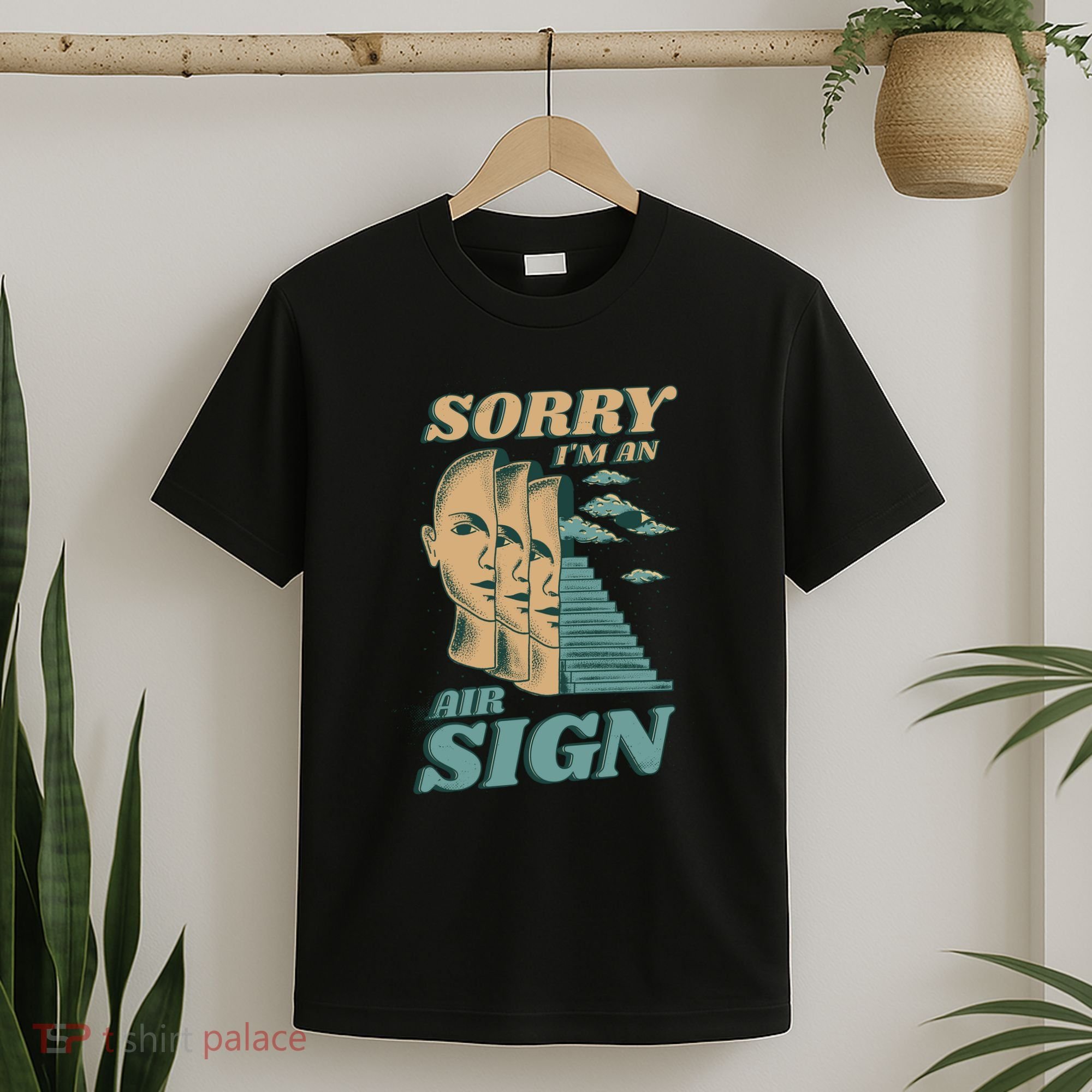 Sorry I'm An Air Sign T-Shirt