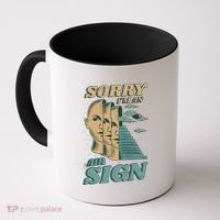 Sorry I'm An Air Sign Coffee Mug thumb 0