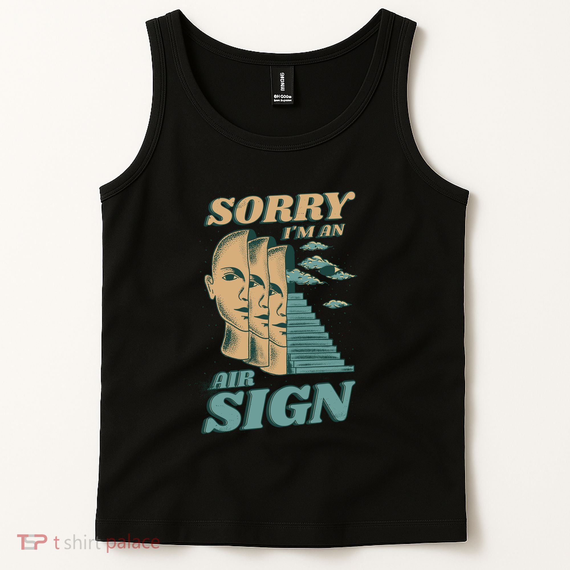 Sorry I'm An Air Sign Tank Top