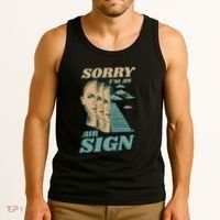 Sorry I'm An Air Sign Tank Top thumb 3