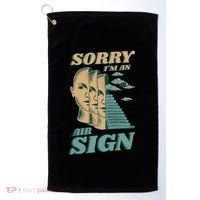 Sorry I'm An Air Sign Golf Towel thumb 0