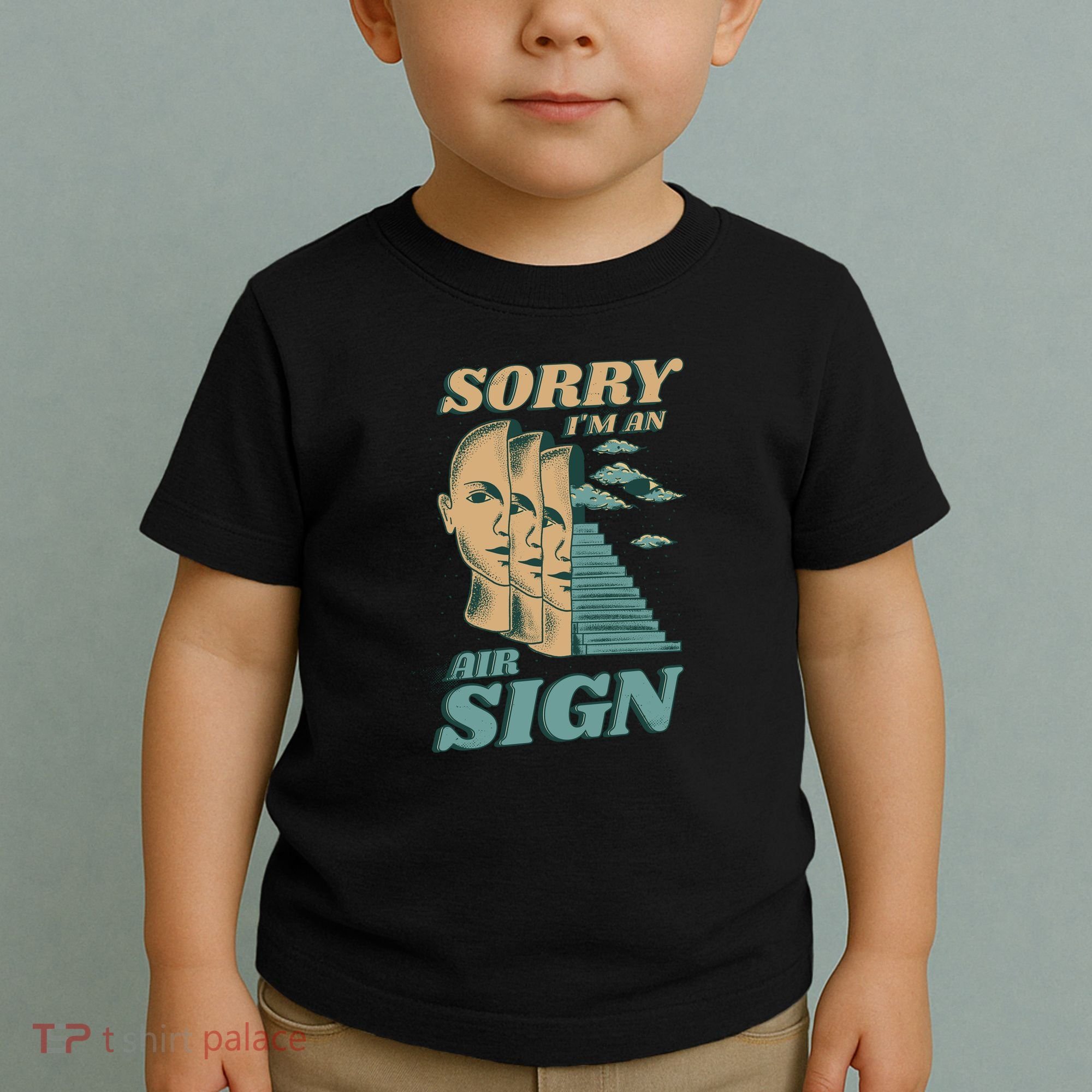 Sorry I'm An Air Sign Toddler T-Shirt