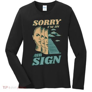Sorry I'm An Air Sign Women's Long Sleeve Shirt