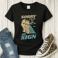Sorry I'm An Air Sign Women's T-Shirt thumb 3