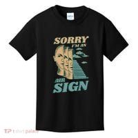 Sorry I'm An Air Sign Kids T-Shirt thumb 0