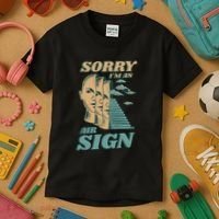 Sorry I'm An Air Sign Kids T-Shirt thumb 3