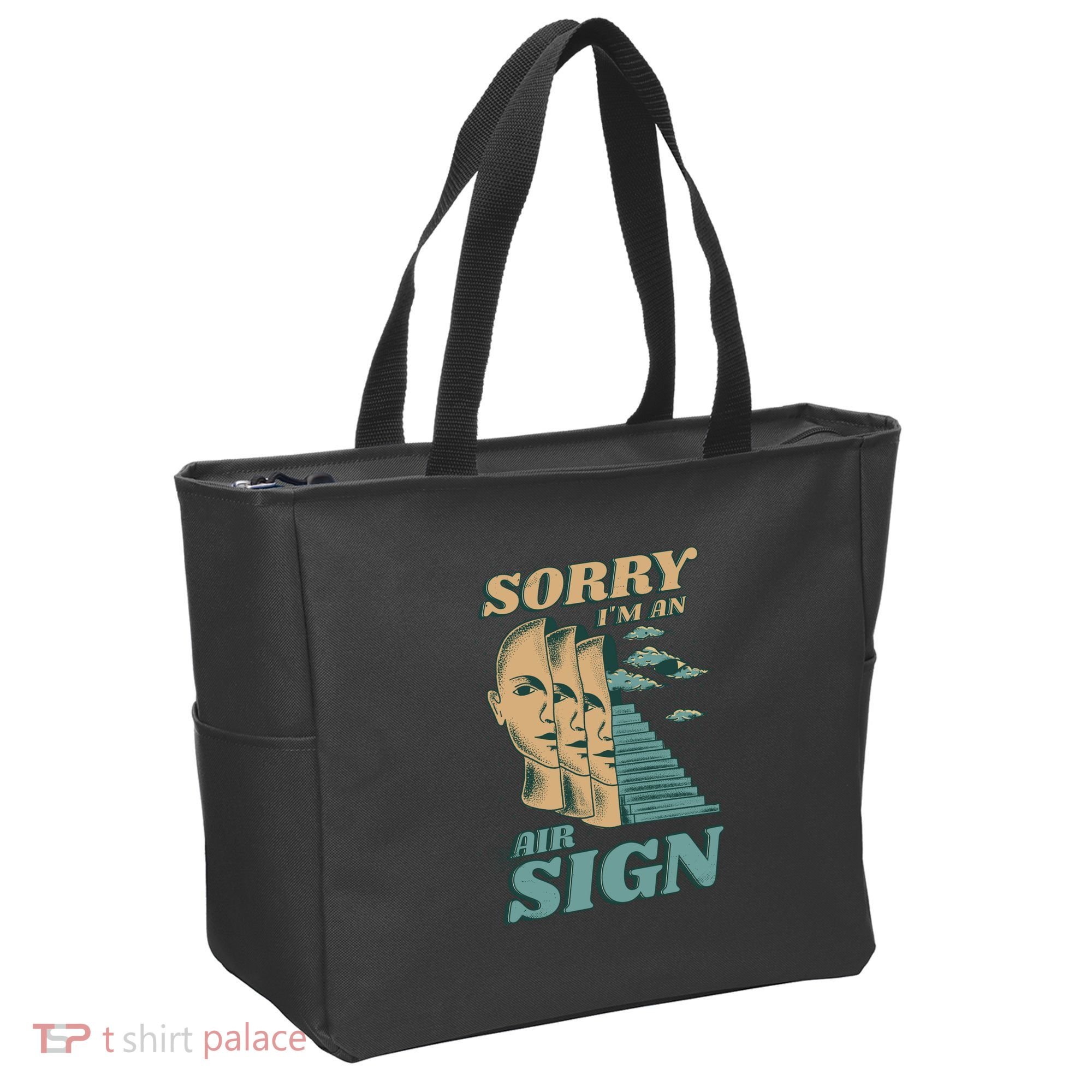 Sorry I'm An Air Sign Tote Bag