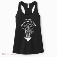 Sorry I'm An Earth Sign Zodiac Birthday Women's Tank Top thumb 0