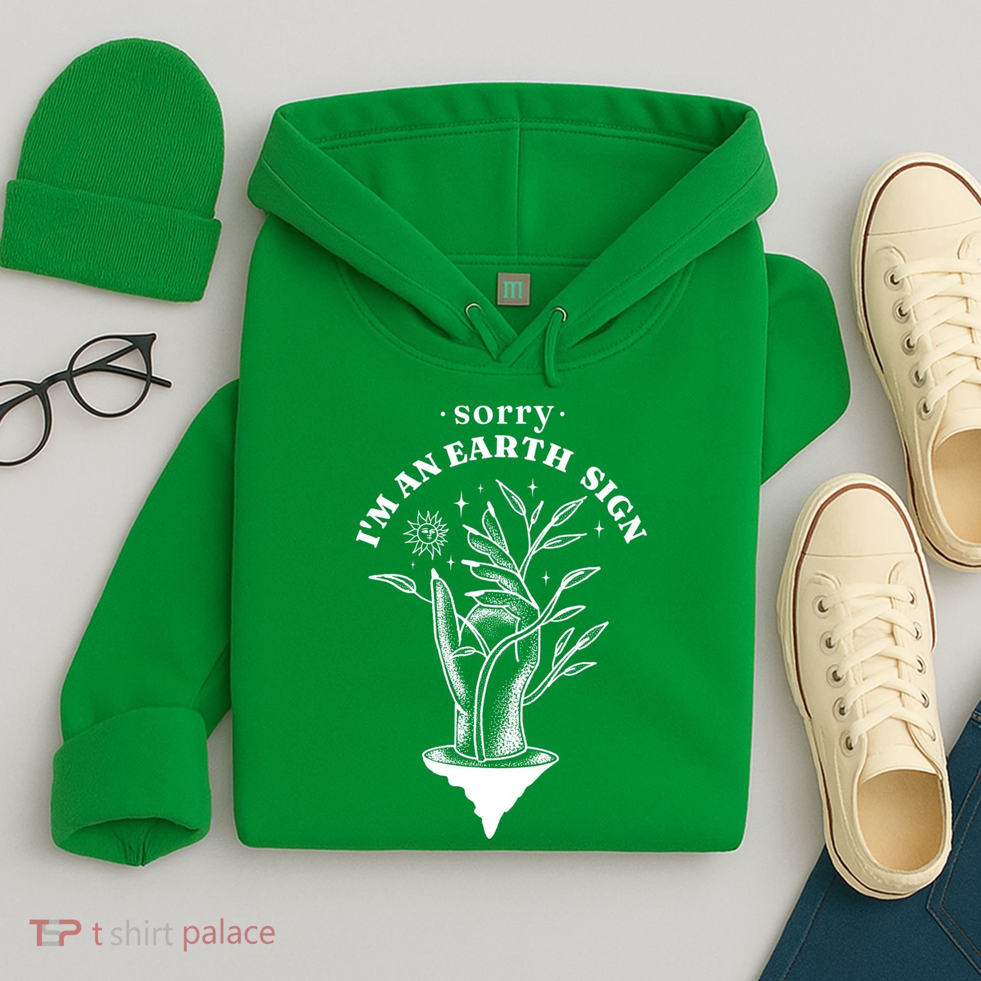 Sorry I'm An Earth Sign Zodiac Birthday Hoodie