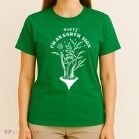 Sorry I'm An Earth Sign Zodiac Birthday T-Shirt thumb 4