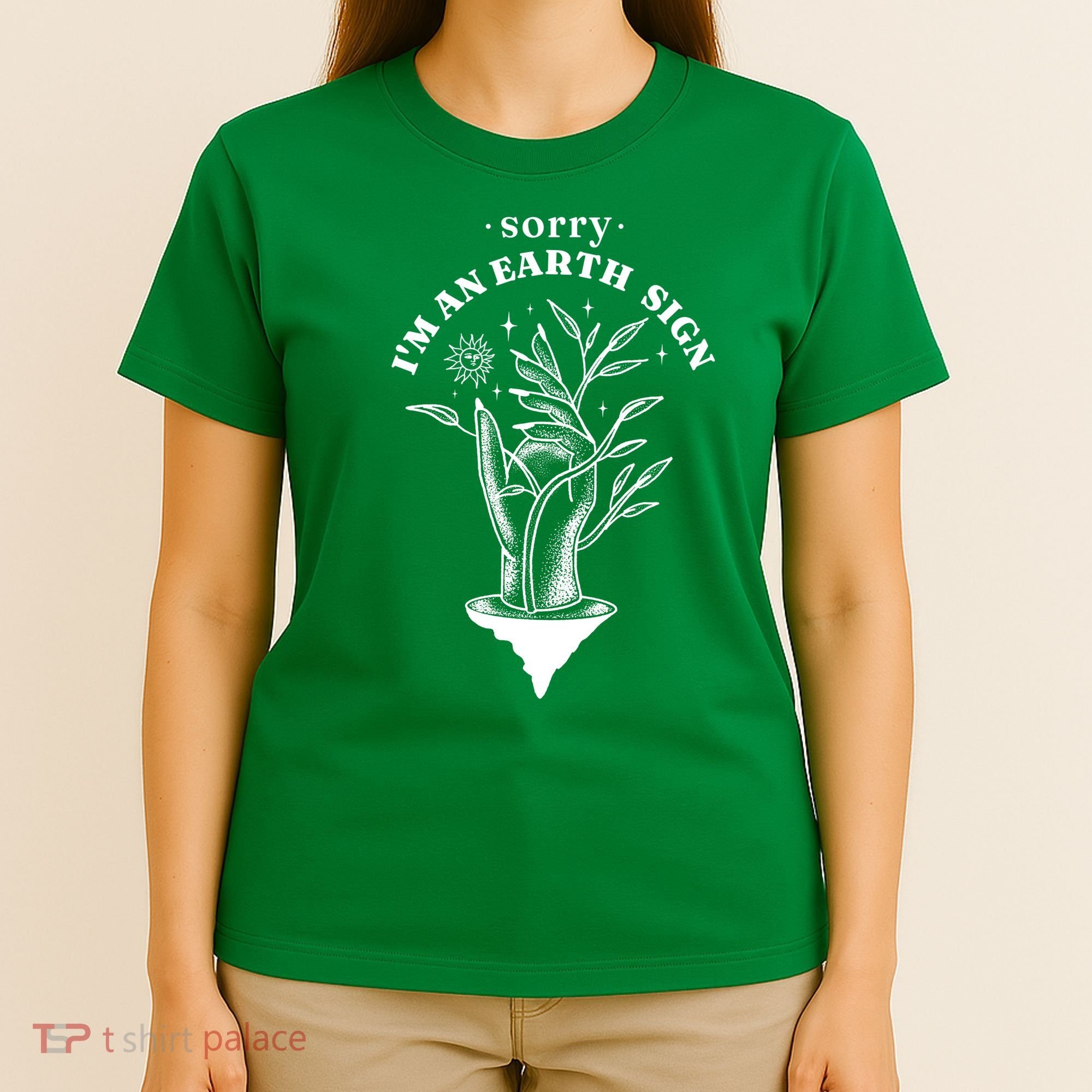 Sorry I'm An Earth Sign Zodiac Birthday T-Shirt