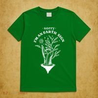 Sorry I'm An Earth Sign Zodiac Birthday T-Shirt thumb 5
