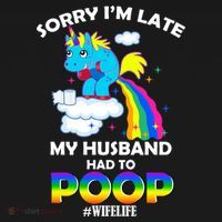 Sorry I'm Late My Husband Had To Poop Mousepad thumb 1