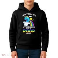 Sorry I'm Late My Husband Had To Poop Kids Hoodie thumb 4