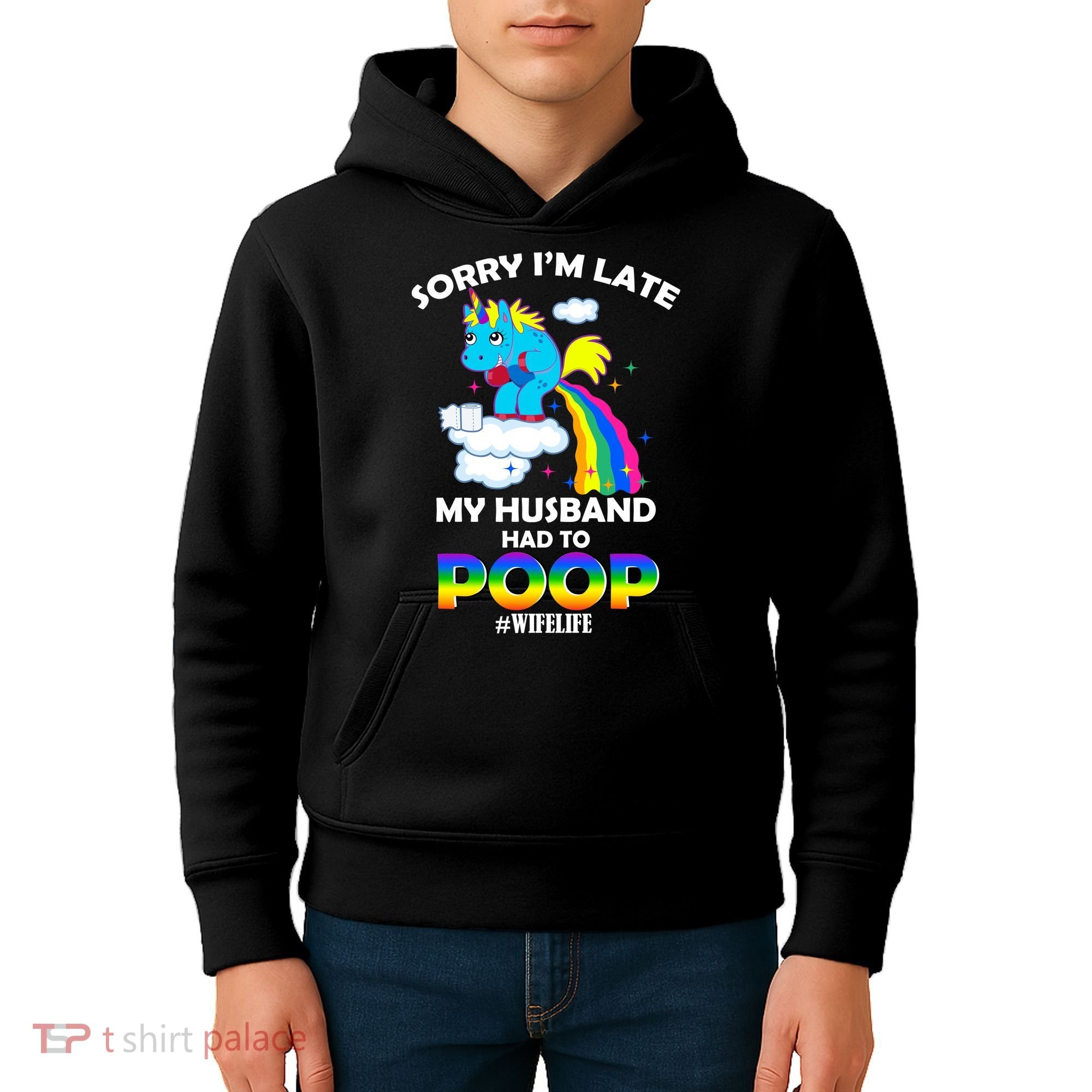Sorry I'm Late My Husband Had To Poop Kids Hoodie