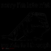 Sorry I'm Late N'at My Ride Fell Through 16oz Travel Tumbler thumb 2