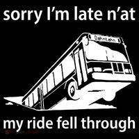 Sorry I'm Late N'at My Ride Fell Through Women's Tank Top thumb 5