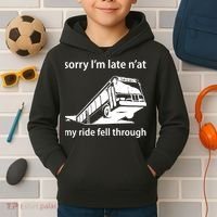 Sorry I'm Late N'at My Ride Fell Through Kids Hoodie thumb 2