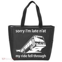 Sorry I'm Late N'at My Ride Fell Through Tote Bag thumb 0