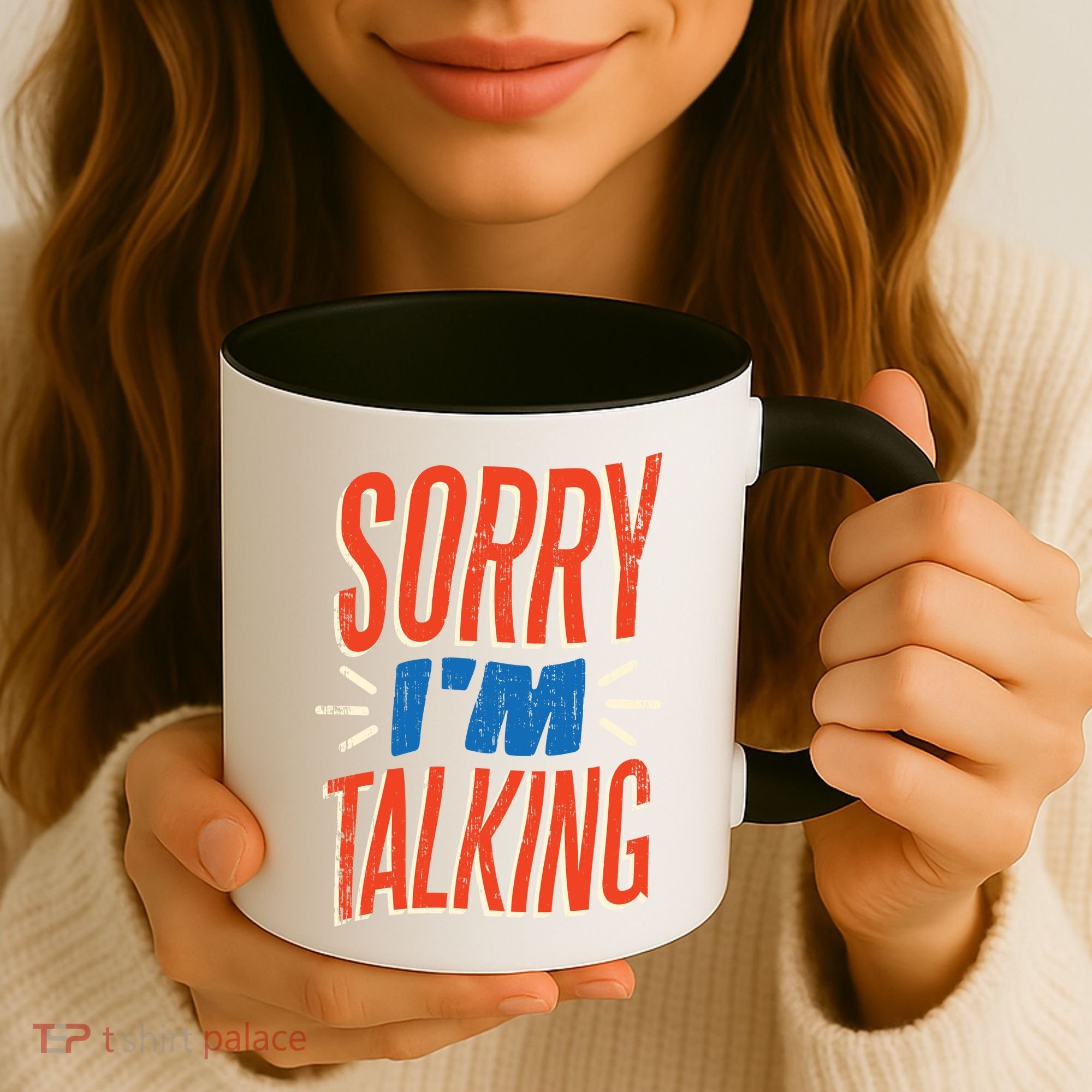 Sorry I'm Talking Coffee Mug