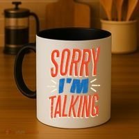 Sorry I'm Talking Coffee Mug thumb 4