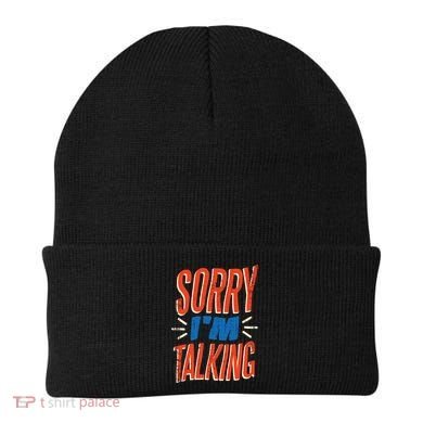 Sorry I'm Talking Beanie